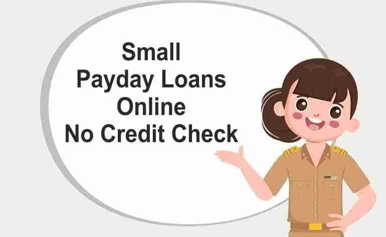 small payday loans online no credit check