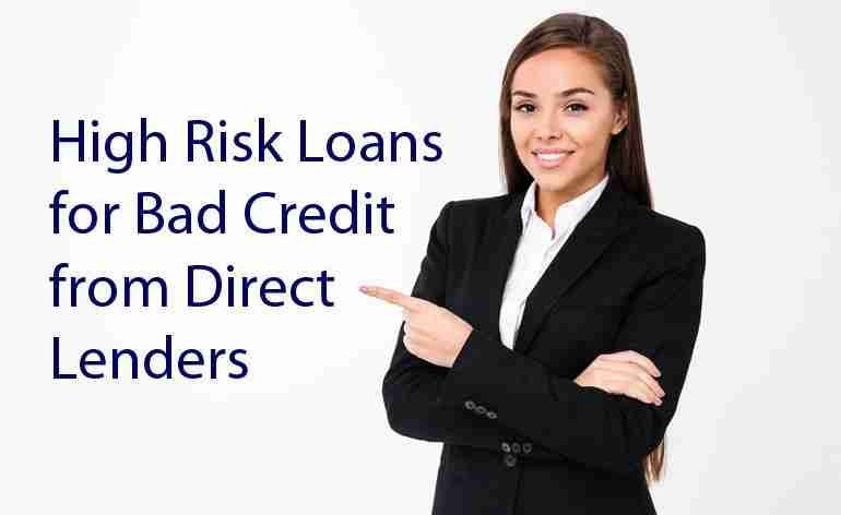 high risk loans for bad credit from direct lenders